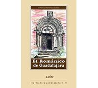 El románico de Guadalajara