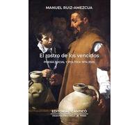 EL ROSTRO DE LOS VENCIDOS: Poesía social y política 1974-2025 (Doble orilla poesía)