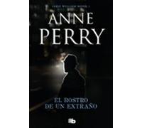 El rostro de un extraño (Detective William Monk 1)