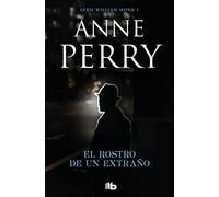 El rostro de un extraño (Detective William Monk 1) (Ficción)