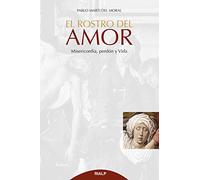 El Rostro Del Amor
