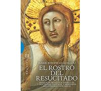 El rostro del resucitado (Ensayo)