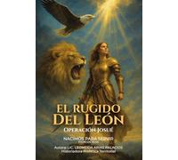 EL RUGIDO DEL LEÓN: OPERACIÓN JOSUÉ