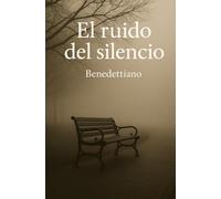 El ruido del silencio