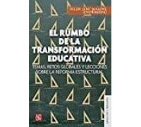 el rumbo de la transformación educativa