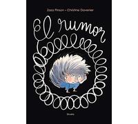 El rumor: 29 (Siruela Ilustrada)