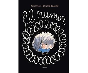 El rumor: 29 (Siruela Ilustrada)