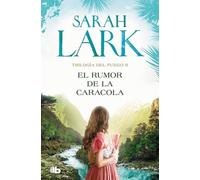 El rumor de la caracola (Trilogía del Fuego 2) (Ficción)