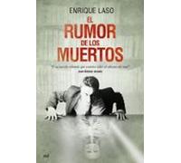 El rumor de los muertos (MR Narrativa)