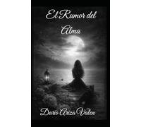 El Rumor del Alma