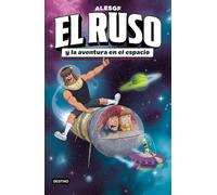 El Ruso 2. El Ruso y la aventura en el espacio (Jóvenes influencers)