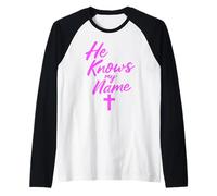 Él Sabe mi Nombre Biblia Dios religioso Jesús Isaías 43:1 Orar Camiseta Manga Raglan