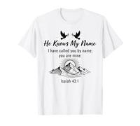 Él Sabe mi Nombre Isaías 43 1 Cita de fe Cristiana Montaña Camiseta