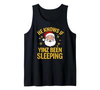 Él Sabe si Yinz ha Estado durmiendo Yinzer Philadelphia Christmas Camiseta sin Mangas