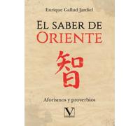 El saber de Oriente: Aforismos y proverbios (Serie Asia)
