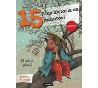 El sabio jabalí. ¡Una historia en 15 minutos!: 5 (Tres pasos)