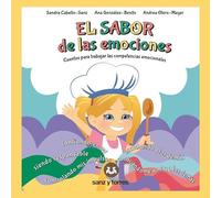 El sabor de las emociones: Cuentos para trabajar las competencias emocionales: 3