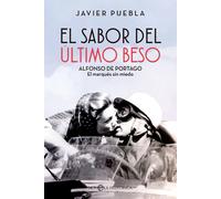 El sabor del último beso. | Javier Puebla