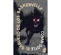 El sabueso de los Baskerville: Nueva traducción al español: 16 (Clásicos en español)