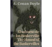 El sabueso de los Baskerville - The Hound of the Baskervilles: Texto paralelo bilingüe - Bilingual edition: Inglés - Español / English - Spanish: 13 (Ediciones Bilingües)