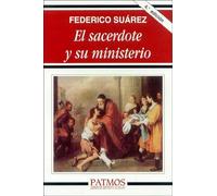El Sacerdote Y Su Ministerio (Patmos)