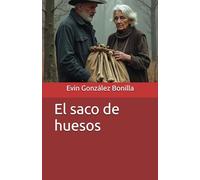 El saco de huesos: historias de Costa Rica