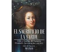 El sacrificio de la tarde (SAN ROMAN)