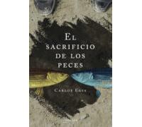 El Sacrificio De Los Peces (ebook)
