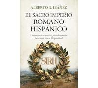 El Sacro Imperio Romano Hispanico