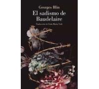 El Sadismo De Baudelaire