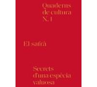 El Safrà. Secrets Duna Espècia Valuosa