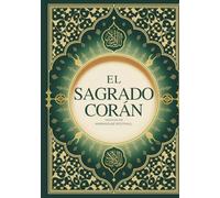 El Sagrado Corán: Traducción Completa al Español