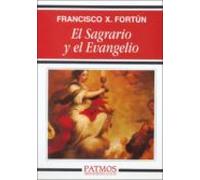 El Sagrario Y El Evangelio