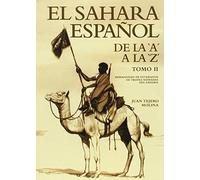 El Sahara español. Tomo II (SIN COLECCION)