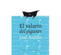 El Salario Del Gigante