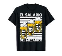 El Salario Del Mecanico Cerveza Aperitivo Hombre Regalo Camiseta