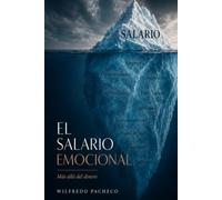 El Salario Emocional: Más allá del dinero