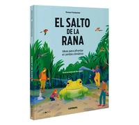 El salto de la rana. Ideas para afrontar el cambio climático