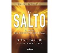 El salto. El mapa del despertar espiritual (Advaita)