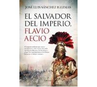 El Salvador Del Imperio Flavio Aecio