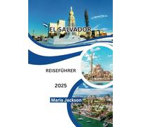 EL SALVADOR REISEFÜHRER 2025