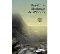 El salvatge dels Pirineus | Pep Coll