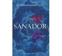 El Sanador: Corazon Y Hogar