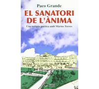 El Sanatori de l'ànima: Una Terapia Poetica AMB Marius Torres: 233 (Lo Marraco)