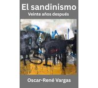 El sandinismo: Veinte años después