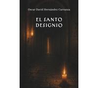 El santo designio