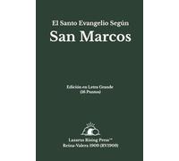 El Santo Evangelio Según San Marcos: Santa Biblia Reina-Valera 1909 (RV1909) | Letra Grande (16 pt) | Formato Claro y Fácil de Leer (Biblia ... Serie de Libros Individuales en Letra Grande)