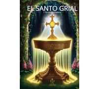 El Santo Grial (CATENA AUREA: DESDE DIOS HASTA HOY. LA CADENA DE CUSTODIA ININTERRUMPIDA)