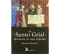 El Santo Grial: historia de una leyenda | Richard Barber