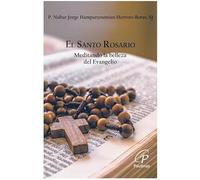 El Santo Rosario: Meditando la belleza del Evangelio (Kairói)